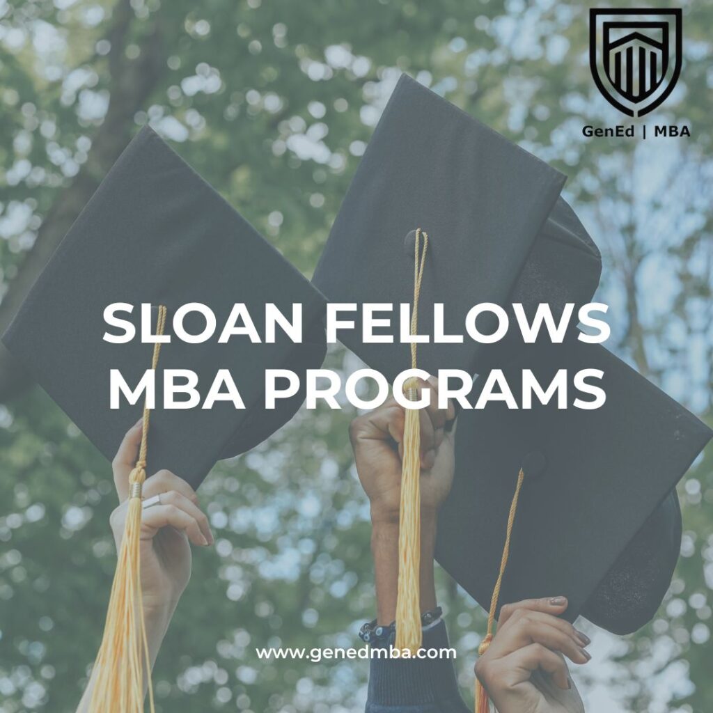 Sloan Fellows MBA Programs