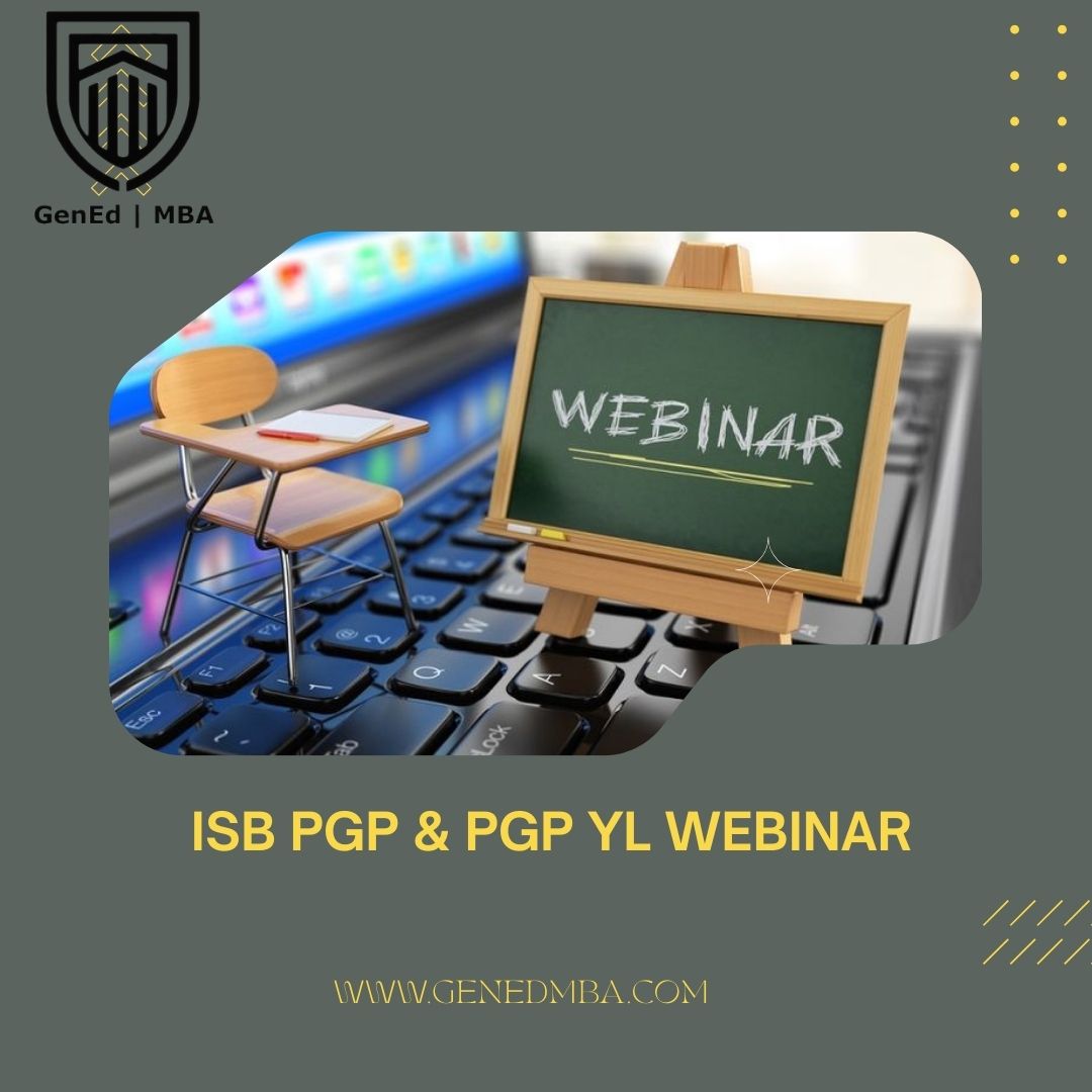 ISB Webinar - PGP & PGP YL Workshop and Application Strategy